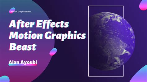 After Effects Motion Graphics Beast .